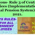 Rule 3 of Central Civil Services (Implementation of NPS) Rules-2021.