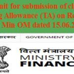 Time limit for Claims for TA , TA on Retirement-Fin Min OM dated 15.06.2021