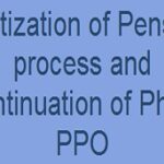 Digitization of Pension process and discontinuation of Physical PPO in phases