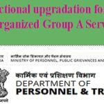 Non-Functional upgradation for Officers of Organized Group A Services, Dopt orders