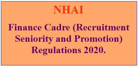 Finance Cadre (Recruitment Seniority and Promotion) Regulations 2020-nhai