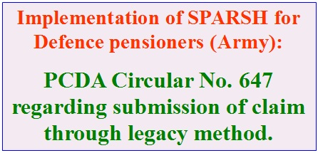 Implementation of SPARSH for Defence pensioners (Army).